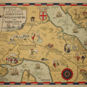 Pictorial Map, Virginia, Jamestown, Williamsburg and Yorktown, Colonial Era