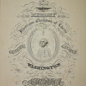 Sacred to the Memory of the Illustrious Champion of Truth, General George Washington, First President of the United States of America