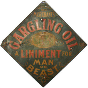 Merchant's Gargling Oil Advertising Sign