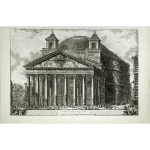 Piranesi, Veduta del Pantheon d’Agrippa oggi Chiesa di S. Maria ad Martyres
